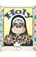 Holy Cow Handwriting Notebook: Cuss Words for Kids k-3 Handwriting Paper Practice Journal