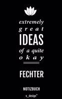 Notizbuch für Fechter: Originelle Geschenk-Idee [120 Seiten liniertes blanko Papier]