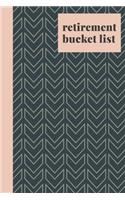 Retirement Bucket List: Stylish Journal for Planning and Journaling Your Future Adventures - Modern Geometric Pattern Cover Design in Dark Teal Blue and Blush Pink