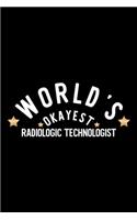 World's Okayest Radiologic Technologist