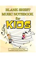 Blank Sheet Music Notebook for Kids