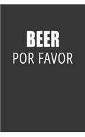 Beer Por Favor Notebook: Lined Journal, 120 Pages, 6 x 9, Affordable Gift Journal Matte Finish