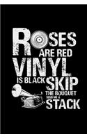Roses are red vinyl is black
