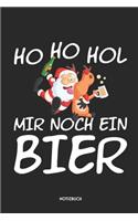 Ho Ho Hol Mir Noch Ein Bier Notizbuch: Lustiges Weihnachtsmann Notizbuch - Dotted Notebook / Punkteraster - 120 gepunktete Seiten - ca. A5 Format - Individuelles X-MAS Journal - Journalin