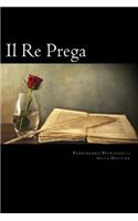 Il Re Prega (Italian Edition)