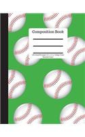 Composition Book 200 Sheet/400 Pages 8.5 X 11 In.-College Ruled Baseball-Green: Baseball Writing Notebook - Soft Cover