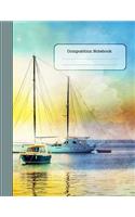 Composition Notebook: Journal (Large) - Ruled Lined Paper Writing and Journaling Book - Watercolor Art Boats