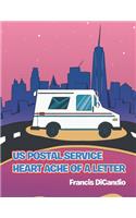 Us Postal Service Heart Ache of a Letter
