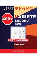 400 + Variete Sudoku 9x9 Easy - Medium Cool Mix: Holmes Presents to Your Attention a Collection of Carefully Tested Sudoku. (Plus 250 Sudoku and 250 Puzzles That Can Be Downloaded and Printed)