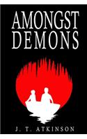 Amongst Demons