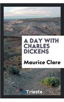 A Day with Charles Dickens
