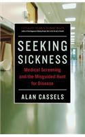 Seeking Sickness