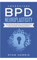 Understand BPD & Neuroplasticity