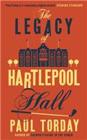 Legacy of Hartlepool Hall: (English)