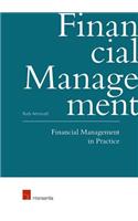Financial Management in Practice: How Do I Finance My Enterprise?