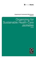 Organizing for Sustainable Healthcare