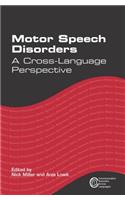 Motor Speech Disorders