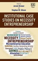 Institutional Case Studies on Necessity Entrepreneurship