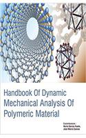 Handbook of Dynamic Mechanical Analysis of Polymeric Material (2 Volumes)
