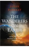 Wanderers on Earth, The