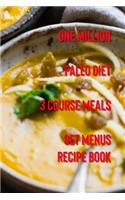 One Million Paleo Diet 3 Course Meals