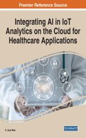 Integrating AI in IoT Analytics on the Cloud for Healthcare Applications