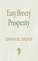 Easy Breezy Prosperity
