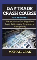 Day Trade Crash Course for beginners