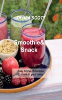 Smoothie & Snack