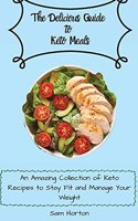 The Delicious Guide to Keto Meals