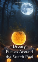 Dreary Pulses Around the Witch Peel