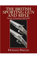 The British Sporting Gun and Rifle