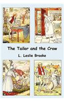 The Tailor and the Crow: An Old Rhyme with New Drawings(English)