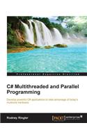 C# Multithreaded and Parallel Programming