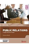 English for Public Relations in Higher Education Studies Course Book with Audio CDs