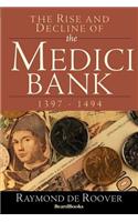 Rise and Decline of the Medici Bank
