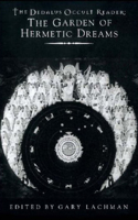 Dedalus Occult Reader: the Garden of Hermetic Dreams