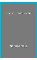 'The Identity Game'