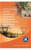The Economics of Public Infrastructure Procurement in Developing Countries: Theory and Evidence