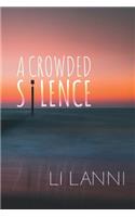 A Crowded Silence