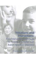 Initiations and Interactions