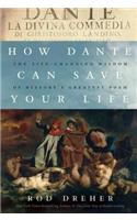 How Dante Can Save Your Life