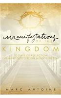 Manifestations of the Kingdom: 30 Days of Reflection on What God's Reign Means for You