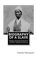 Biography of a Slave