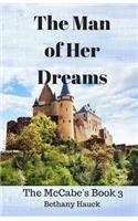 The Man of Her Dreams: The McCabe's Book 3(3 The McCabes)