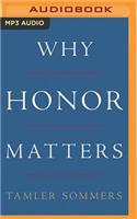 Why Honor Matters