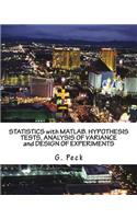 Statistics with Matlab. Hypothesis Tests, Analysis of Variance and Design of Experiments