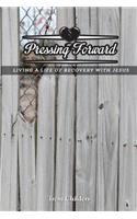 Pressing Forward