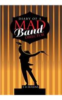 Diary of a Mad Band Director