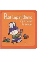 Petit Lapin Blanc S'Est Casse La Jambe -TV